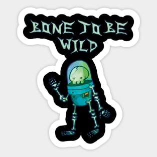 Bone To Be Wild - Space Skeleton Sticker